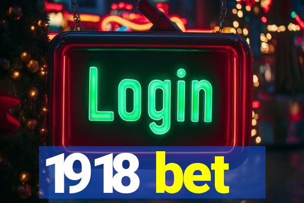 1918 bet